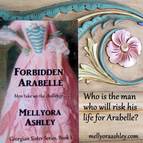 FORBIDDEN ARABELLE by MELLYORA ASHLEY, HISTORICAL ROMANCE SERIES, 5 STAR NOVEL - Picture 1 of 8